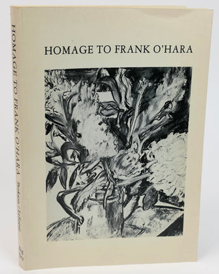 [O'Hara, Frank. (1926-1966)] Berkson, Bill. (1939-2016) & LeSueur, Joe. (1924-2001) [Bidart, Frank. (b. 1939)] "Homage to Frank O'Hara"