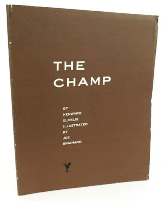 Elmslie, Kenward. (1929-2022) & Brainard, Joe. (1942-1994) "The Champ"