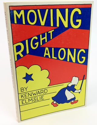 Elmslie, Kenward. (1929-2022) [Brainard, Joe. (1941-1994) - COVER ART] [Bidart, Frank. (b. 1939)] "Moving Right Along"