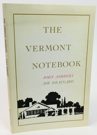Ashbery, John. (1927-2017) & Brainard, Joe. (1942-1994)[Bidart, Frank. (b. 1939)] "The Vermont Notebooks"