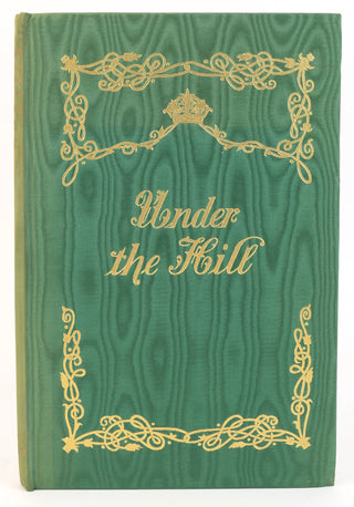 Beardsley, Aubrey. (1872-1898) "Under the Hill: The Story of Venus and Tannhauser"