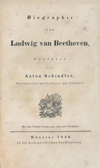 [Beethoven, Ludwig van. (1770–1827)] Schindler, Anton Felix. (1795–1864) "Biographie von Ludwig van Beethoven" - IN PUBLISHER'S BINDING