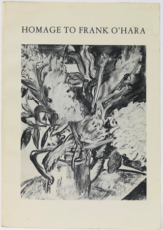 [O'Hara, Frank. (1926-1966)] Berkson, Bill. (1939-2016) & LeSueur, Joe. (1924-2001) [Bidart, Frank. (b. 1939)] "Homage to Frank O'Hara"