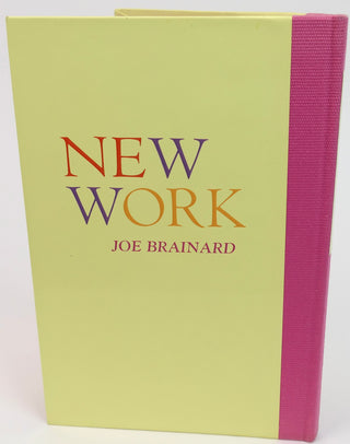 Brainard, Joe. (1942-1994) "New Work" - SIGNED AND WITH AN ORIGINAL DRAWING (1973)