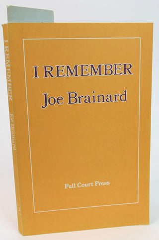 Brainard, Joe. (1942-1994) [Bidart, Frank. (b. 1939)] "I Remember" - WITH MARKINGS THROUGHOUT BY FRANK BIDART