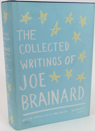 Brainard, Joe. (1942-1994) [Padgett, Ron. (b. 1942)] [Bidart, Frank. (b. 1939)] "The Collected Writings of Joe Brainard"
