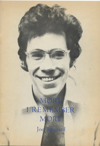 Brainard, Joe. (1942-1994) [Bidart, Frank. (b. 1939)] I Remember / More I Remember / More I Remember More [3 Volumes]