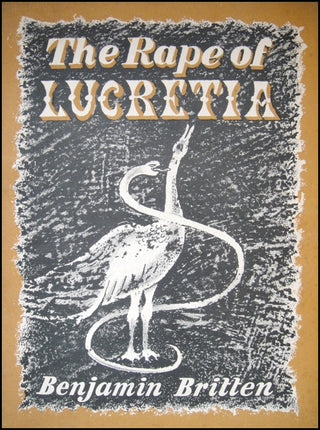 Britten, Benjamin. (1913–1976) "The Rape of Lucretia" - Signed Score