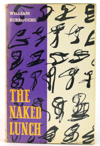 Burroughs, William S. (1914-1997) [Bidart, Frank. (b.1939)] "The Naked Lunch" -  FIRST EDITION