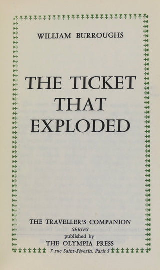 Burroughs, William S. (1914-1997) [Bidart, Frank. (b.1939)] "The Ticket That Exploded": "The Traveller's Companion"