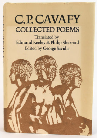 Cavafy, Constantine. (1863 - 1933) [Bidart, Frank. (b. 1939)] C.P. Cavafy: Collected Poems  - EX FRANK BIDART