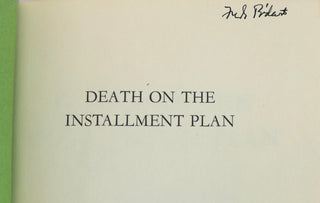 Céline, Louis-Ferdinand. (1894-1961) (Translated by Ralph Manheim) [Bidart, Frank. (b.1939)] "Death on the Installment Plan"