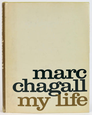 Chagall, Marc (1887-1985) (Translared by Elisabeth Abbot) [Bidart, Frank (b. 1939)] "My Life"