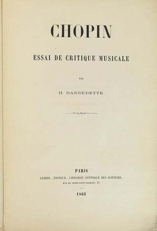 [Chopin, Frédéric. (1810–1849)] [Rorem, Ned. (1923-2022)] Four Chopin Volumes from the Library of Ned Rorem - INCLUDING FIRST EDITION OF ONE OF THE EARLIEST BOOKS ON CHOPIN