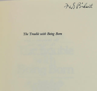 Cioran, E.M. (1911-1995) [Bidart, Frank. (b.1939)] "The Trouble with Bring Born"