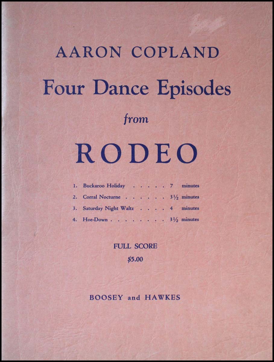 Copland, Aaron. (1900–1990) Four Dance Episodes from RODEO ...