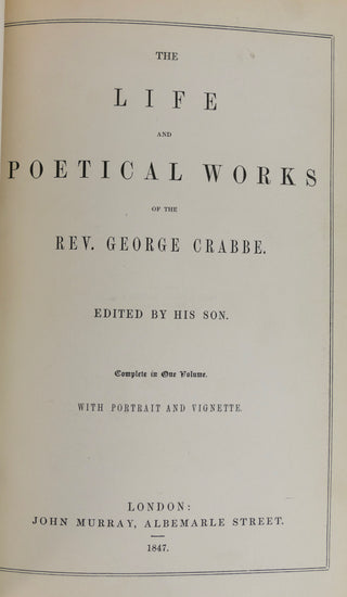Crabbe, George. (1754-1832) [Bidart, Frank. (b.1939)] "The Life and Poetical Works of George Crabbe" : "One Complete Volume"
