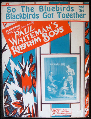 [Crosby, Bing. (1903–1977)] Barris, Harry. (1905–1962) & Moll, Billy. (1905–1968) So The Bluebirds and the Blackbirds Got Together