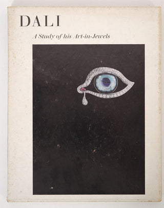 Dalí, Salvador. (1904–1989) [Forword by A. Hyatt Mayor] A Study of his Art in Jewels - SIGNED