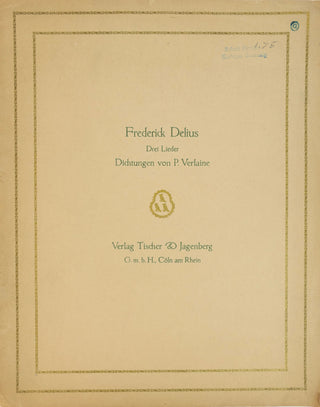 Delius, Frederick. (1862–1934) Drei Lieder Dichtungen von Paul Verlaine