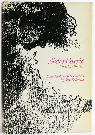 Dreiser, Theodore. (1871-1945) [Bidart, Frank. (b.1939)] "Sister Carrie"