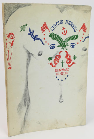 Elmslie, Kenward. (1929-2022) [Brainard, Joe. (1941-1994) - COVER ART] [Clark, Tom. (1941-2018)] "Circus Nerves" - Ex-Tom Clark