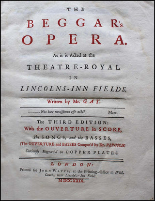 [English Music] Gay, John. (1685-1732) The Beggar's Opera As it is Acted at the Theatre-Royal... [Bound with]: John Gay. Polly: An Opera Being the Second Part of The Beggar's Opera.