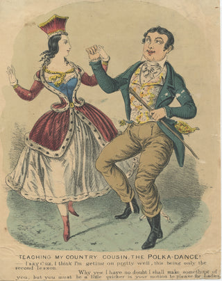 Grisi, Carlotta. (1819 - 1899) “Teaching My Country Cousin, The Polka-Dance" - Hand-Colored Lithograph