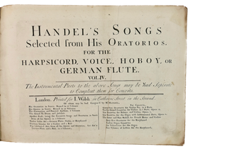Handel, George Frederic. (1685–1759) Handel's Songs Selected from his Oratorios - THE 1ST PRINTING OF SONGS FROM THE MESSIAH