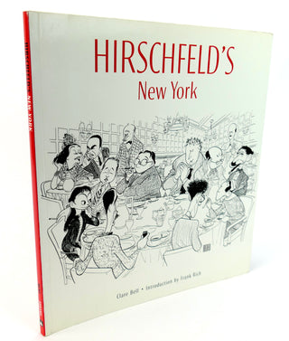Hirschfeld, Al. (1903-2003) [Bell, Clare. & [Rich, Frank.] "Hirschfeld's New York" - SIGNED