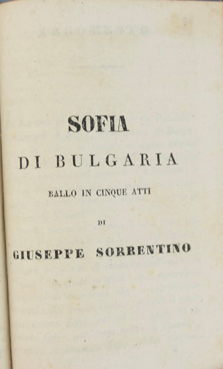[Italian Opera Libretti] Da Ponte, Lorenzo. (1749–1838) & Romani, Felice. (1788–1845) & Ferretti, Jacopo. (1784–1852) & Rossi, Gaetano. (1774–1855) & Sorrentino, Giuseppe. (1807–1833) & Romanelli, Luigi. (1751–1839) etc. [Printed Italian opera and ballet
