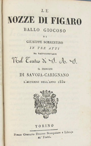 [Italian Opera Libretti] Da Ponte, Lorenzo. (1749–1838) & Romani, Felice. (1788–1845) & Ferretti, Jacopo. (1784–1852) & Rossi, Gaetano. (1774–1855) & Sorrentino, Giuseppe. (1807–1833) & Romanelli, Luigi. (1751–1839) etc. [Printed Italian opera and ballet