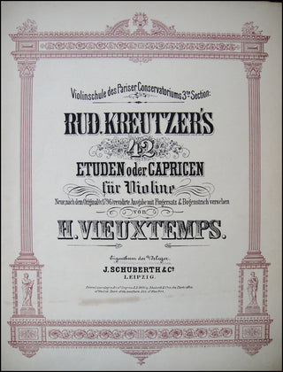 Kreutzer, Rodolphe. (1766-1831) [Vieuxtemps, Henri.   (1820-1881)] 42 Etuden oder Capricen für Violine. Neue...Ausgabe mit Fingersatz &amp; Bogenstrich versehen von H. Vieuxtemps