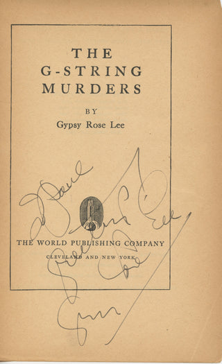 Lee, Gypsy Rose. (1911–1970) "The G-String Murders" - Signed Book Title Page