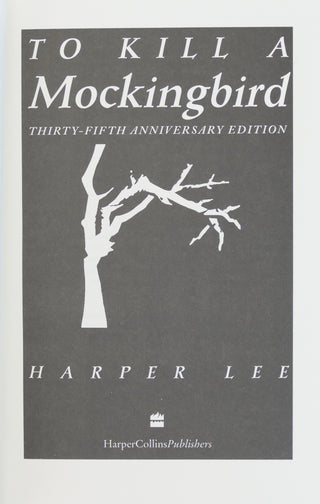 Lee, Nelle Harper. (1926-2016) "To Kill a Mockingbird" - Signed 35th Anniversary Edition