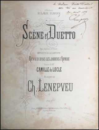 Lenepveu, Charles. (1840 - 1910) Scène et Duetto...Renaud dans les jardins d'Armide - SIGNED PRESENTATION COPY