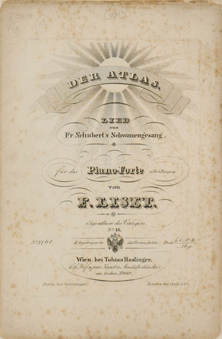 Liszt, Franz. (1811–1886) [Schubert, Franz. (1797–1828)] Der Atlas. Lied aus Franz Schubert's Schwanengesang, für das Piano-Forte übertragen von F. Liszt...No. 11