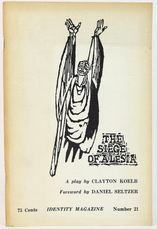 [Lithgow, John. (b. 1945), WOODCUTS] Koelb, Clayton (b.1942) [Bidart, Frank. (b. 1939)] "The Siege of Alesia" - WITH WOODCUTS BY LITHGOW