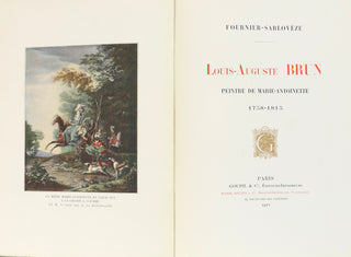 [Marie Antoinette (1755–1793)]L.-A. Brun, peintre de Marie-Antoinette (1758-1815). FOURNIER-SARLOVÈSE L.-A. Brun, peintre de Marie-Antoinette (1758-1815).