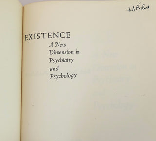 May, Rollo. (1909-1994), Angel, Ernest. (1894-1986) & Ellenberger, Henri F. (1905-1993) [EDITORS] ( [Bidart, Frank. (b. 1939)] "Existence":"A New Dimension in Psychiatry and Psychology" - EX-FRANK BIDART