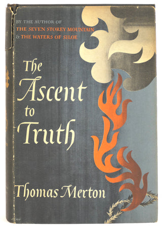 Merton, Thomas. (1915 - 1968) "The Ascent to Truth" - First Edition