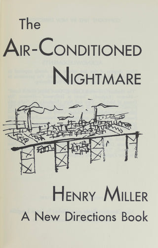 Miller, Henry. (1891 - 1980) "The Air-Conditioned Nightmare"  - SIGNED