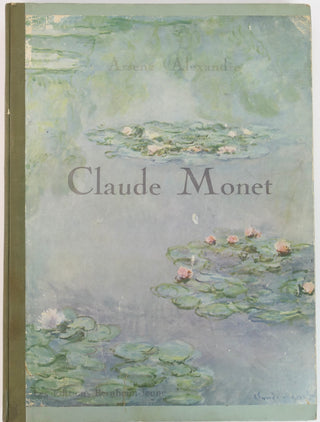 [Monet, Claude. (1840–1926)] Alexandre, Arsene. "Claude Monet"