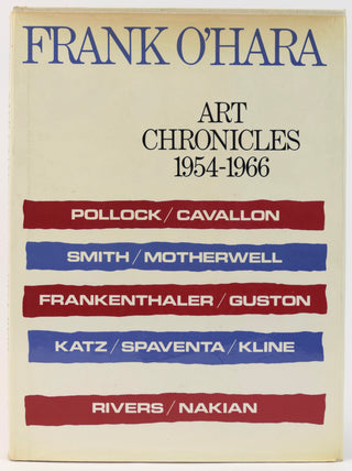 O'Hara, Frank. (1926-1966) [Bidart, Frank. (b. 1939)] "Art Chronicles 1954-1966"