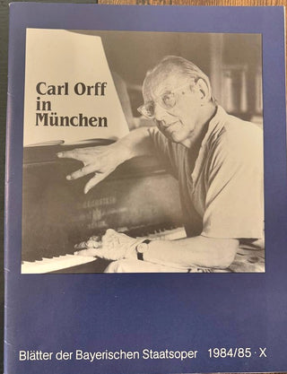 Orff, Carl. (1895–1982) Carl Orff Archive, including Letters, Photographs, Programs and Ephemera