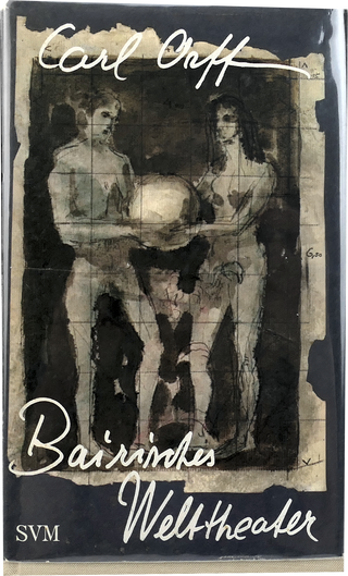 Orff, Carl. (1895–1982) Bairisches Welttheater - Signed and Inscribed to Hermann Peisach, 1973