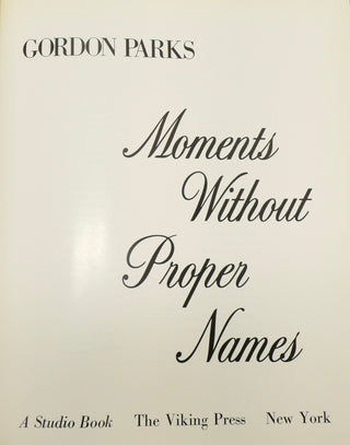 Parks, Gordon. (1912 - 2006) "Moments Without Proper Names" - Signed