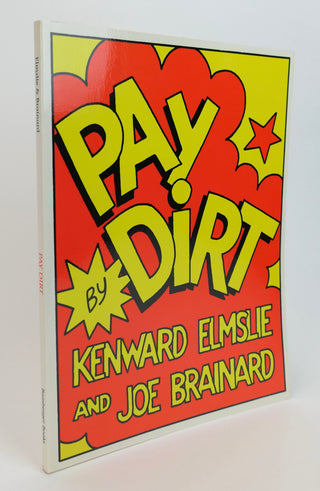 Brainard, Joe. (1941 - 1994) & Elmslie, Kenward. (1929-2022)  [Bidart, Frank. (b. 1939)] "Pay Dirt" - INSCRIBED TO FRANK BIDART