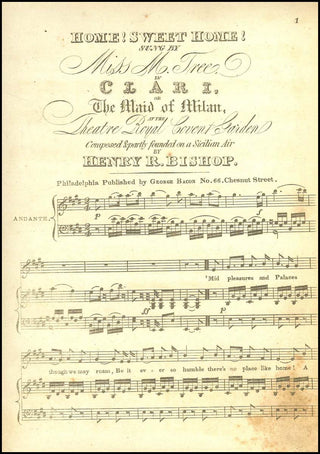[American Classics] Payne, John Howard. (1791 - 1852) "Home! Sweet Home!" - Autograph Manuscript and First Edition