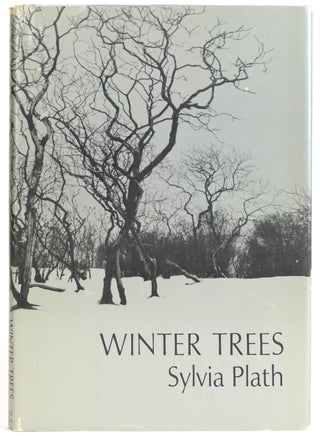Plath, Sylvia. (1932-1963) "Winter Trees" - Ex-Frank Bidart